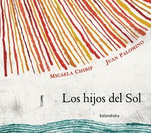 Los hijos del Sol | 9788413432434 | Chirif, Micaela | Llibreria online de Figueres i Empordà