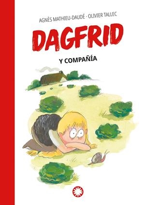 Dagfrid #03. Dagfrid y compañía | 9788419401687 | Mathieu-Daudé, Agnès | Llibreria online de Figueres i Empordà