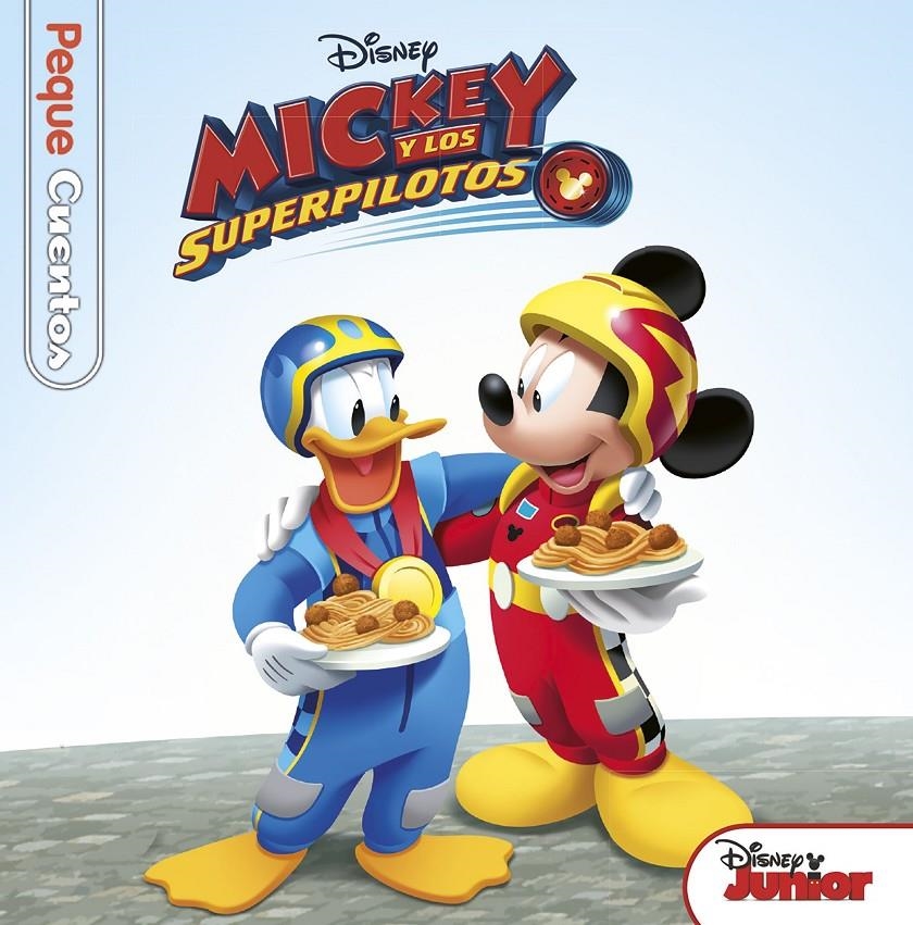 Mickey y los Superpilotos. Pequecuentos | 9788416917204 | Disney | Librería online de Figueres / Empordà