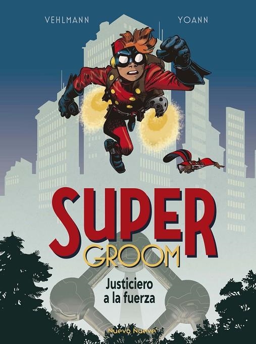SuperGroom | 9788419148759 | Yoann/Vehlmann, Fabien | Librería online de Figueres / Empordà