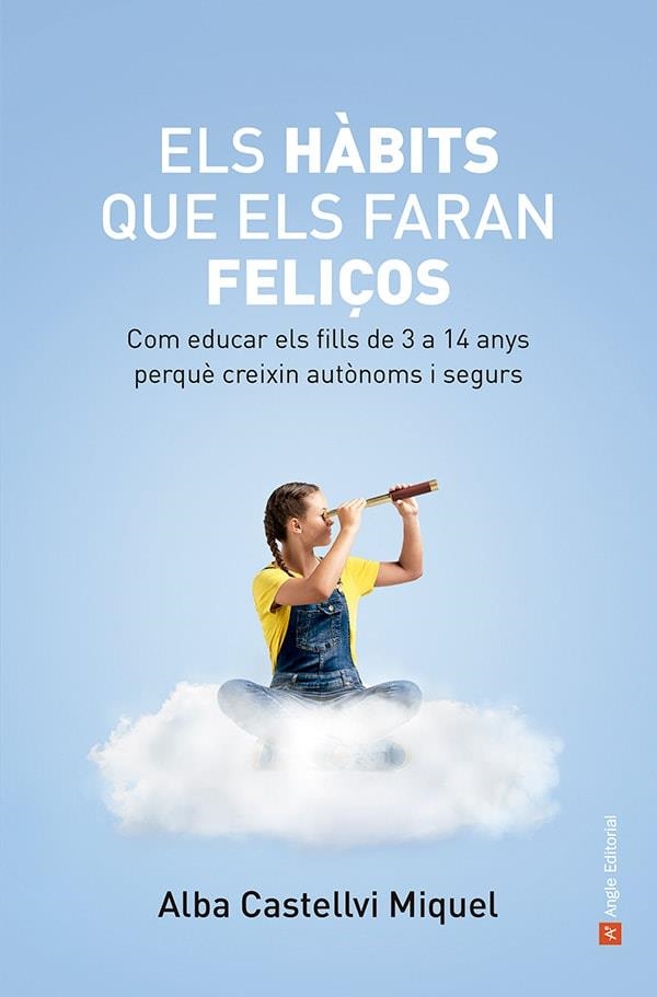 Els hàbits que els faran feliços | 9788419017871 | Castellvi Miquel, Alba | Llibreria online de Figueres i Empordà