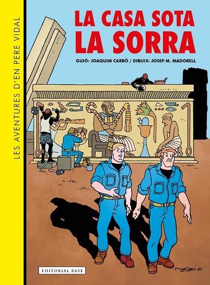 Les aventures d'en Pere Vidal #01. La casa sota la sorra | 9788419007834 | Carbó, Joaquim/Madorell, Josep M. | Llibreria online de Figueres i Empordà