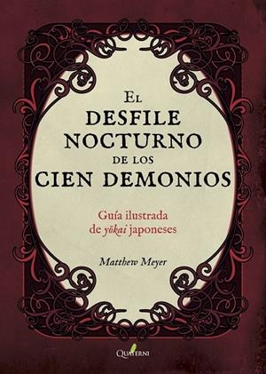 EL DESFILE NOCTURNO DE LOS CIEN DEMONIOS | 9788494897191 | Meyer, Mathew | Librería online de Figueres / Empordà