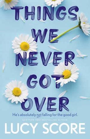 THINGS WE NEVER GOT OVER (KNOCKEMOUT 1)    | 9782399713740 | Librería online de Figueres / Empordà