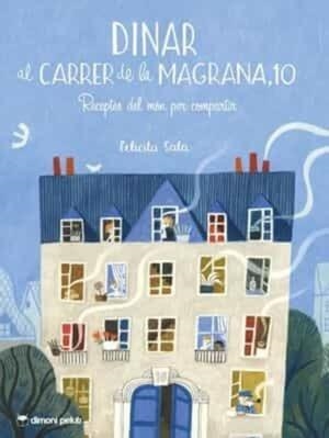 Carrer de la Magrana. Receptes del mon per compartir | 9788412603415 | Sala, Felicita | Librería online de Figueres / Empordà