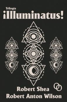 Trilogía ¡illuminatus! | 9788412604245 | Wilson, Robert Anton/Shea, Robert | Librería online de Figueres / Empordà