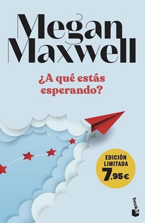 ¿A qué estás esperando? | 9788408282938 | Maxwell, Megan | Librería online de Figueres / Empordà