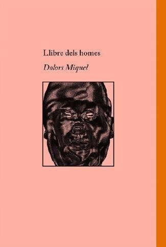 Llibre dels homes | 9788412258264 | Miquel, Dolors | Llibreria online de Figueres i Empordà
