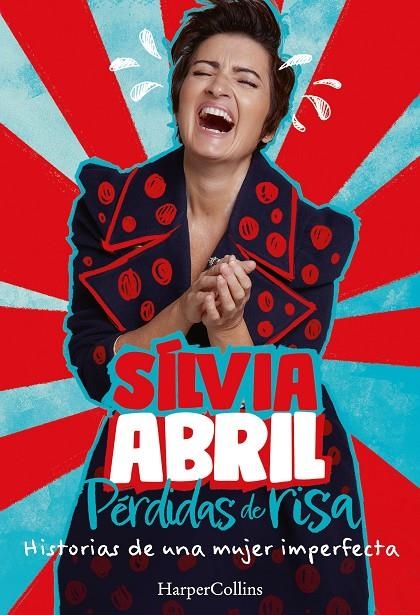Pérdidas de risa | 9788491398837 | Abril, Sílvia | Librería online de Figueres / Empordà
