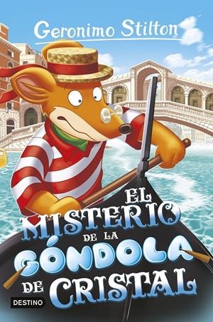 El misterio de la góndola de cristal | 9788408280439 | Stilton, Geronimo | Llibreria online de Figueres i Empordà