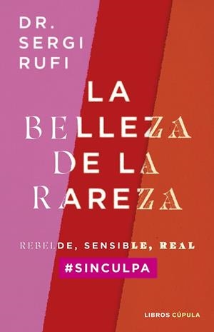 La belleza de la rareza | 9788448040574 | Rufi, Sergi | Llibreria online de Figueres i Empordà