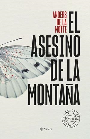 El asesino de la montaña (Unidad de Casos Perdidos #01) | 9788408282723 | Motte, Anders de la | Llibreria online de Figueres i Empordà