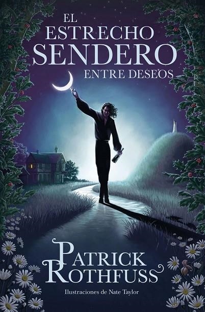 El estrecho sendero entre deseos | 9788401032974 | Rothfuss, Patrick | Llibreria online de Figueres i Empordà
