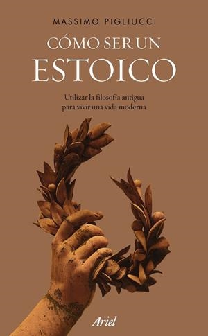 Cómo ser un estoico | 9788434427327 | Pigliucci, Massimo | Librería online de Figueres / Empordà