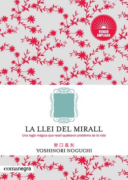 La llei del mirall | 9788417188801 | Noguchi, Yoshinori | Librería online de Figueres / Empordà