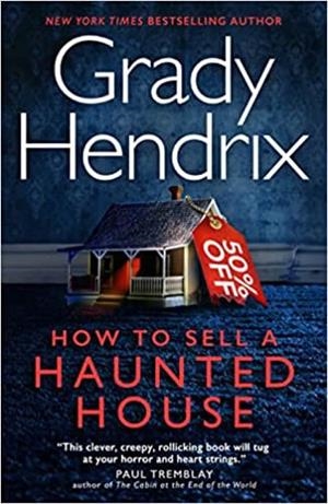 HOW TO SELL A HAUNTED HOUSE | 9781803361642 | Hendrix, Grady | Librería online de Figueres / Empordà