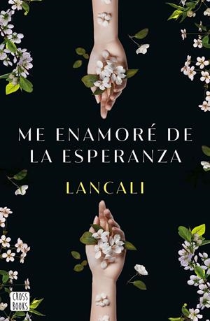 Me enamoré de la esperanza | 9788408282198 | Lancali | Llibreria online de Figueres i Empordà