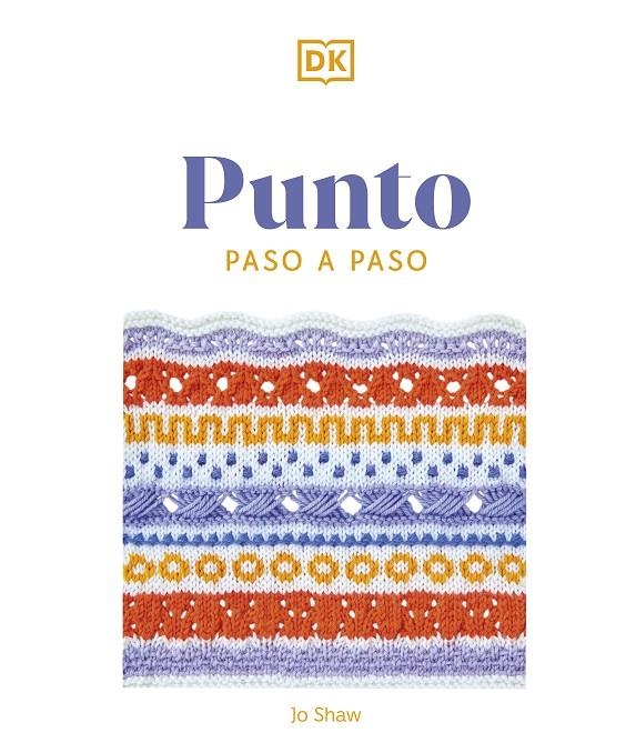 Punto paso a paso | 9780241664377 | Shaw, Jo | Librería online de Figueres / Empordà