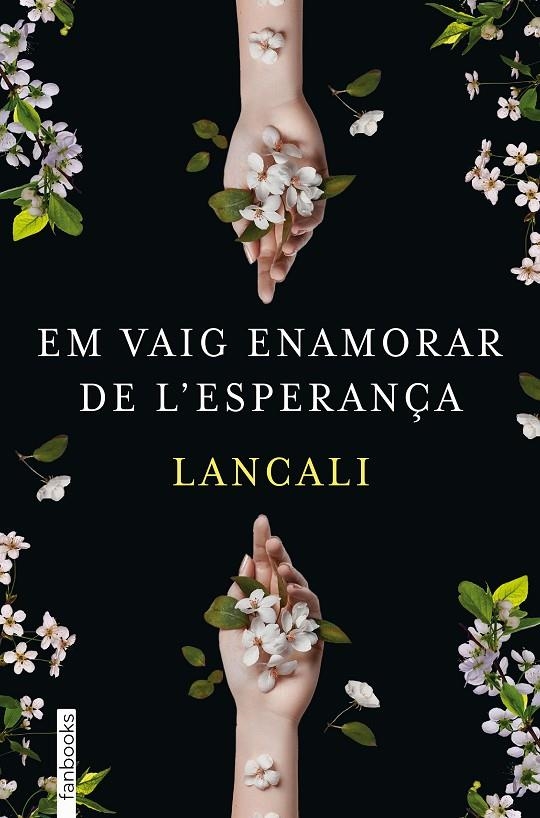 Em vaig enamorar de l'esperança | 9788419150974 | Lancali | Llibreria online de Figueres i Empordà