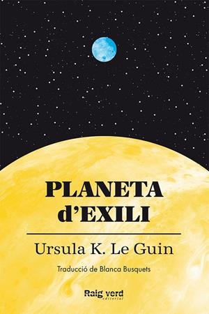 PLANETA D'EXILI (CAT) | 9788419206497 | Le Guin, Ursula K. | Librería online de Figueres / Empordà