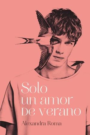 Solo un amor de verano | 9788417421199 | Roma, Alexandra | Librería online de Figueres / Empordà