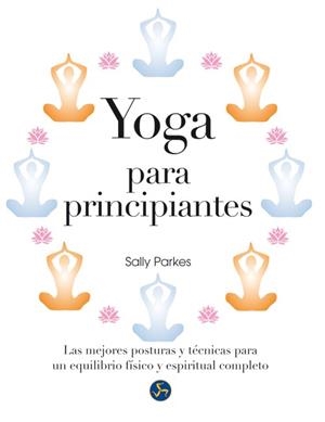 Yoga para principiantes | 9788415887034 | Parkes, Sally | Llibreria online de Figueres i Empordà