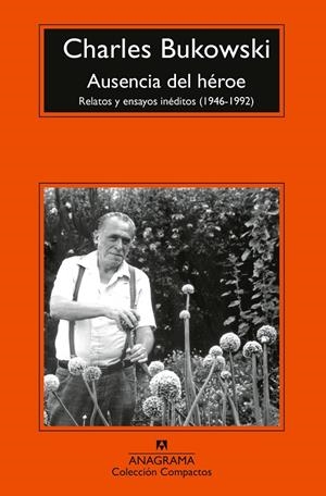 Ausencia del héroe | 9788433921987 | Bukowski, Charles | Llibreria online de Figueres i Empordà