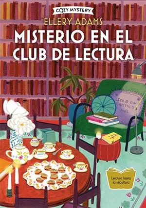 Misterio en el club de lectura (Cozy Mystery) | 9788419599407 | Adams, Ellery | Librería online de Figueres / Empordà