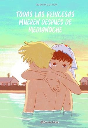 Todas las princesas mueren después de medianoche | 9788411610841 | Quentin, Zuttion | Llibreria online de Figueres i Empordà