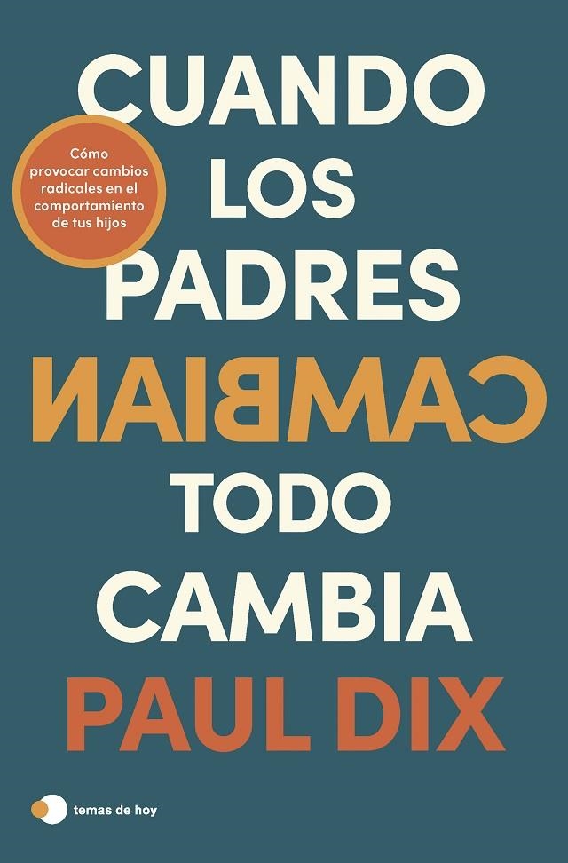 Cuando los padres cambian, todo cambia | 9788419812247 | Dix, Paul | Librería online de Figueres / Empordà
