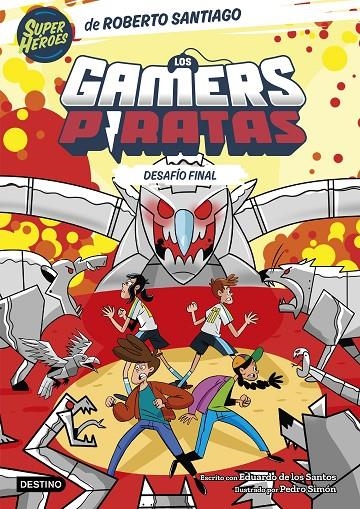 Los Gamers Piratas #04. Desafío final | 9788408282235 | Santiago, Roberto/Santos Molina, Eduardo de los | Llibreria online de Figueres i Empordà