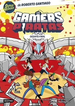 Los Gamers Piratas #04. Desafío final | 9788408282235 | Santiago, Roberto/Santos Molina, Eduardo de los | Llibreria online de Figueres i Empordà