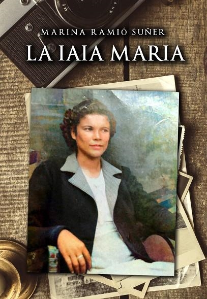 La iaia Maria | 9788412795325 | Ramió Suñer, Marina | Llibreria online de Figueres i Empordà