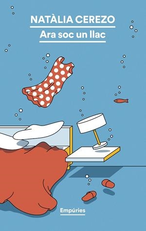 Ara soc un llac | 9788419729170 | Cerezo, Natàlia | Llibreria online de Figueres i Empordà
