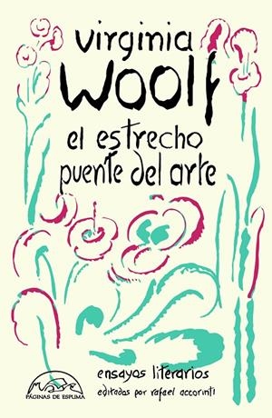 El estrecho puente del arte | 9788483933381 | Woolf, Virginia/Accorinti, Rafael | Librería online de Figueres / Empordà
