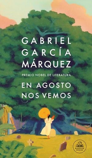 En agosto nos vemos | 9788439743071 | García Márquez, Gabriel | Librería online de Figueres / Empordà
