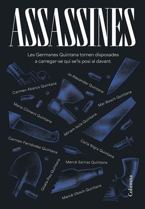 Assassines | 9788466431422 | Germanes Quintana/Abarca Vílchez, Carmen/Alexander, Jo/Bosch Oliveras, Maria del Mar/Climent Huguet, | Llibreria online de Figueres i Empordà