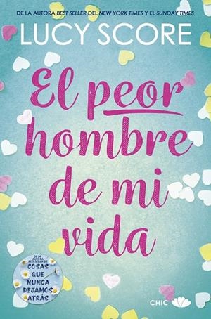 El peor hombre de mi vida | 9788419702135 | Score, Lucy | Librería online de Figueres / Empordà
