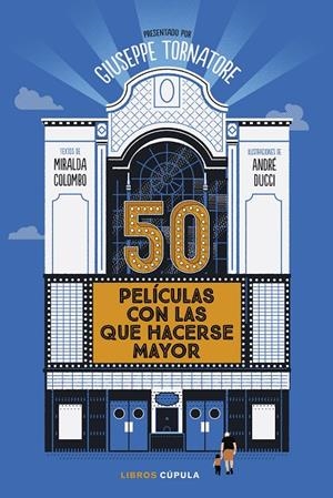 50 películas con las que hacerse mayor | 9788448040567 | Tornatore, Giuseppe | Llibreria online de Figueres i Empordà