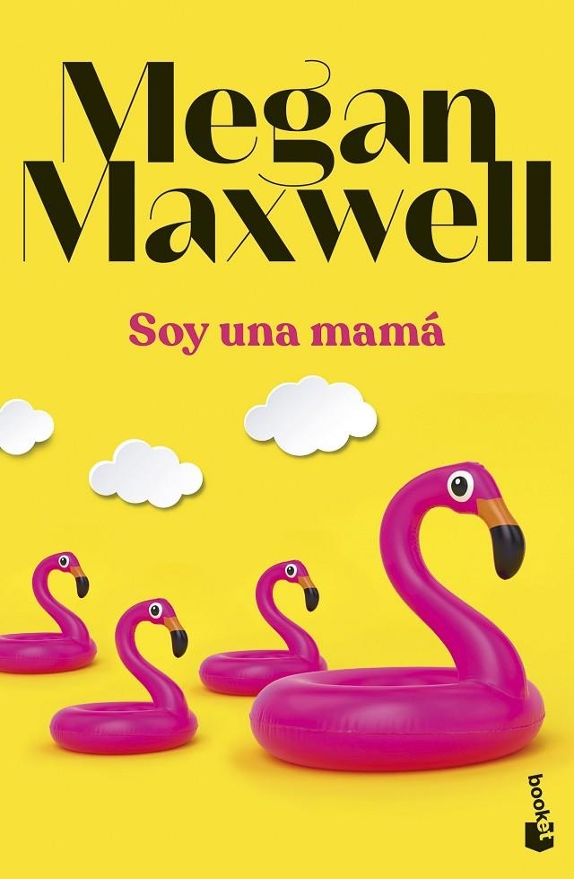 Soy una mamá | 9788408283867 | Maxwell, Megan | Librería online de Figueres / Empordà