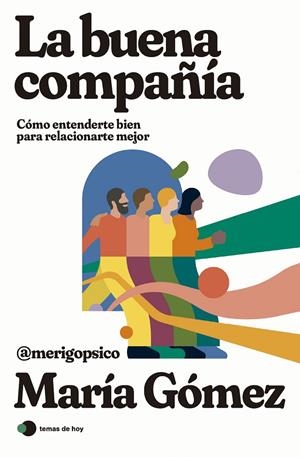 La buena compañía | 9788419812308 | María Gómez (merigopsico) | Llibreria online de Figueres i Empordà