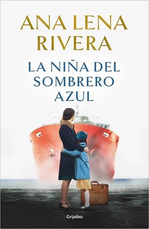 La niña del sombrero azul | 9788425366765 | Rivera, Ana Lena | Llibreria online de Figueres i Empordà