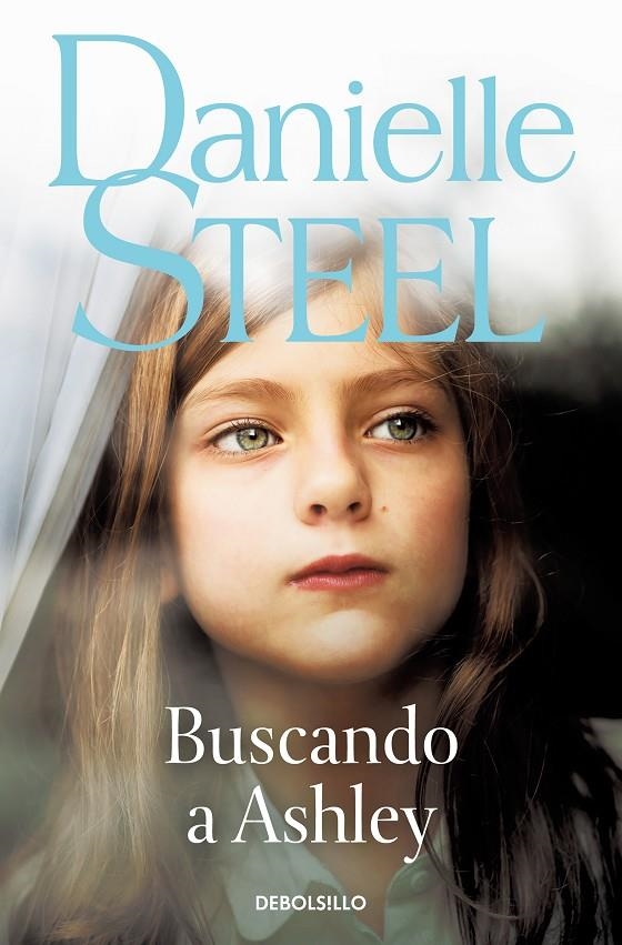 Buscando a Ashley | 9788466373388 | Steel, Danielle | Librería online de Figueres / Empordà