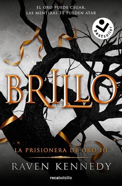 La prisionera de oro 3 - Brillo | 9788417821715 | Kennedy, Raven | Librería online de Figueres / Empordà