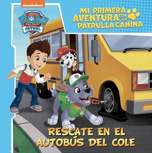 Rescate en el autobús del cole (Mi primera aventura con la Patrulla Canina | Paw | 9788448867393 | Nickelodeon | Librería online de Figueres / Empordà