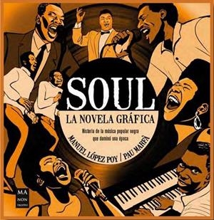 SOUL, LA NOVELA GRÁFICA | 9788418703737 | López Poy, Manuel | Llibreria online de Figueres i Empordà