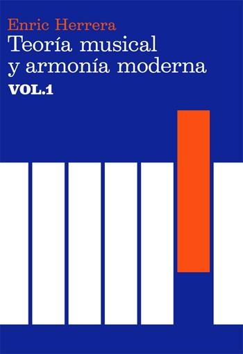 Teoría musical y armonía moderna vol. I | 9788485855315 | Herrera, Enric | Llibreria online de Figueres i Empordà
