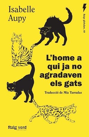 L'home a qui ja no agradaven els gats | 9788419206435 | Aupy, Isabelle | Librería online de Figueres / Empordà