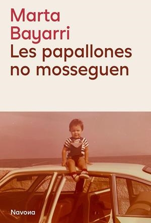 Les papallones no mosseguen | 9788419552815 | Bayarri, Marta | Llibreria online de Figueres i Empordà