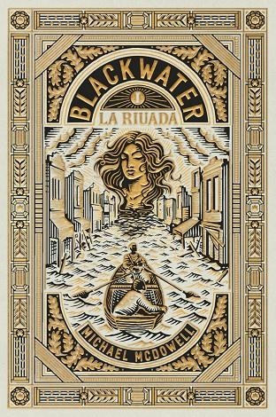 BLACKWATER I. La riuada (CAT) | 9788419654908 | McDowell, Michael | Librería online de Figueres / Empordà